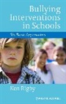 K Rigby, Ken Rigby, Ken (University of South Australia Rigby, Rigby Ken - Bullying Interventions in Schools