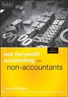 Edward J McMillan, Edward J. McMillan - Not-For-Profit Accounting for Non-Accountants