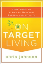 Chris Johnson - On Target Living