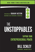 B Schley, Bill Schley, Graham Weston - Unstoppables