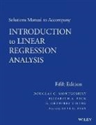 Douglas C. Montgomery, Douglas C. Peck Montgomery, Elizabeth A. Peck, Ann G. Ryan, Ann G. Montgomery Ryan, G. Geoffrey Vining - Solutions Manual to Accompany Introduction to Linear Regression