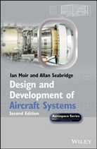 Ia Moir, Ian Moir, Ian Seabridge Moir, Ian/ Seabridge Moir, MOIR IAN SEABRIDGE ALLAN, A. G. Seabridge... - Design and Development of Aircraft Systems