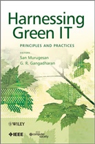 G. R. Gangadharan, San Murugesan, San (EDT)/ Gangadharan Murugesan, San (University of Western Sydney) Gang Murugesan, San Gangadharan Murugesan, Ss Murugesan... - Harnessing Green IT