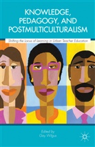 Gay Wilgus, Wilgus, G Wilgus, G. Wilgus, Gay Wilgus - Knowledge, Pedagogy, and Postmulticulturalism