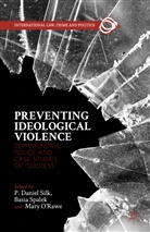 &amp;apos, Mary O'Rawe, Mary rawe, P Danie Silk, P Daniel Silk, P. Daniel Silk... - Preventing Ideological Violence