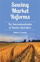 M Crumley, M. Crumley, Michele L. Crumley - Sowing Market Reforms