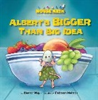 Eleanor May, Deborah Melmon - Albert's BIGGER Than Big Idea