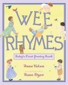 Jane Yolen, Jane/ Dyer Yolen, Jane Dyer - Wee Rhymes