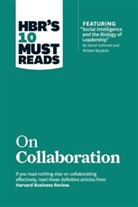 Richard E. Boyatzis, Boyatzis Richard E., Daniel Goleman, Goleman Daniel, Morten Hansen, Harvard Business Review... - On Collaboration