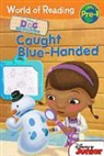 DISNEY BOOK GROUP, Sheila Sweeny Higginson, Disney Storybook Art Team - Caught Blue-handed