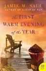 Jamie M Saul, Jamie M. Saul - The First Warm Evening of the Year