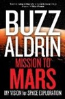 Buzz Aldrin, ALDRIN BUZZ DAVID LEONARD, Leonard David - Mission to Mars