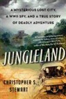 Christopher Stewart, Christopher S Stewart, Christopher S. Stewart - Jungleland