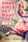 Sarah Strohmeyer, Strohmeyer Sarah - Smart Girls Get What They Want