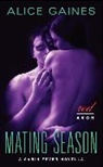Alice Gaines - Mating Season