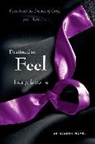 Indigo Bloome, Bloome Indigo - Destined to Feel