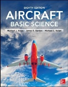 Michael Kroes, Michael J. Kroes, Michael Nolan, Michael S. Nolan, Michael S. (PURDUE UNIV WEST LAFAYETTE) Nolan, Nolan Michael... - Aircraft Basic Science
