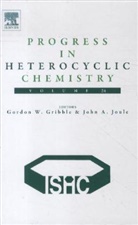 Gordon W. (EDT)/ Joule Gribble, Gordon W. Joule Gribble, GRIBBLE GORDON W JOULE JOHN A, Gordon W. Gribble, Gordon W. (Dartmouth Professor Gribble, Gordon W. (Department of Chemistry Gribble... - Progress in Heterocyclic Chemistry