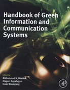 Mohammad S. (EDT)/ Anpalagan Obaidat, Alagan Anpalagan, Alagan (Ryerson University Anpalagan, Anpalagan Alagan, Mohammad S Obaidat, Mohammad Obaidat... - Handbook of Green Information and Communication Systems
