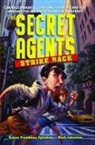 Mark Johnston, Robyn Freedman Spizman, Robyn Freedman/ Johnston Spizman - The Secret Agents Strike Back