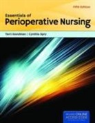 Goodman, Terri Goodman, Terri Spry Goodman, Terrie Goodman, Terrie Spry Goodman, Terri Goodman-Kent... - Essentials of Perioperative Nursing