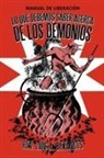 Luis A. Betances, Rev Luis a. Betances - Lo Que Debemos Saber Acerca de Los Demonios