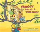 Jonathan London, Frank Remkiewicz - Froggy Builds a Tree House