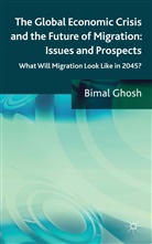 B. Ghosh, Bimal Ghosh, GHOSH BIMAL - GLOBAL ECONOMIC CRISIS AND FUTURE