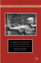 Gail Kline Ashton, ASHTON GAIL KLINE DANIEL T, Ashton, G Ashton, G. Ashton, Gail Ashton... - Medieval Afterlives in Popular Culture