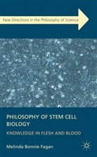 M Fagan, M. Fagan, Melinda Fagan, Melinda Bonnie Fagan, FAGAN MELINDA - Philosophy of Stem Cell Biology