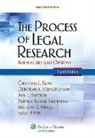 Kunz, Christina L. Kunz, Deborah A. Schmedemann - The Process of Legal Research: Authorities and Options