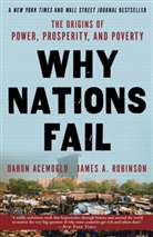 Daron Acemoglu, Daron/ Robinson Acemoglu, James Robinson, James A. Robinson - Why Nations Fail