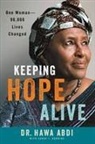 Hawa Abdi, Hawa/ Robbins Abdi, Hawa - Keeping Hope Alive
