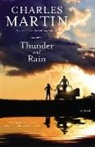 Charles Martin - Thunder and Rain
