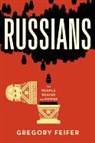 Gregory Feifer - Russians