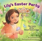 Crystal Bowman, Richard G. Johnson - Lily's Easter Party