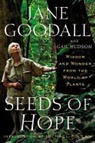 Jane Goodall, Jane; Hudson Goodall, Gail Hudson - Seeds of Hope