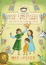 Randy Frazee, Karen Davis Hill, Max Lucado, Zondervan Publishing, Josee Masse - God's Messages for Little Ones