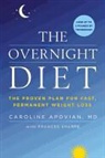 Caroline Apovian, Caroline/ Sharpe Apovian - The Overnight Diet