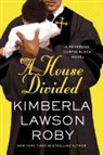 Kimberla Lawson Roby - A House Divided