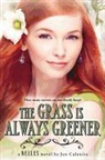 Jen Calonita - The Grass Is Always Greener
