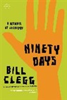 Clegg, Bill Clegg - Ninety Days