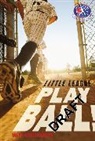 Matt Christopher, Stephanie True Peters - Play Ball!