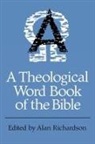 Alan Richardson, Alan Richardson - Theological Wordbook of the Bible