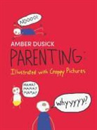 Amber Dusick - Parenting