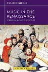 Richard Freedman, Richard (Haverford College) Freedman, Freedman Richard, Walter Frisch, Walter Frisch - Music in the Renaissance