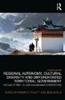 Roberto Toniatti, Roberto (EDT)/ Woelk Toniatti, Roberto Woelk Toniatti, Jens Woelk, Roberto Toniatti, Roberto (University of Trento Toniatti... - Regional Autonomy, Cultural Diversity and Differentiated Territorial