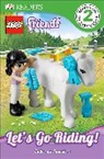 Dk Publishing, Inc. (COR) Dorling Kindersley, Catherine Saunders - LEGO Friends: Let's Go Riding!