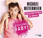 Michael Mittermeier, Michael Mittermeier - Achtung Baby!, 4 Audio-CDs (Audiolibro)