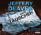 Jeffery Deaver, Dietmar Wunder - Der Täuscher, 6 Audio-CD (Hörbuch)